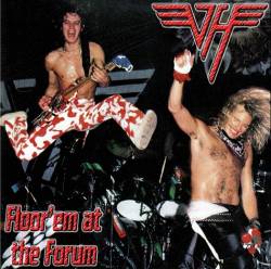 Van Halen : Floor Em at the Forum